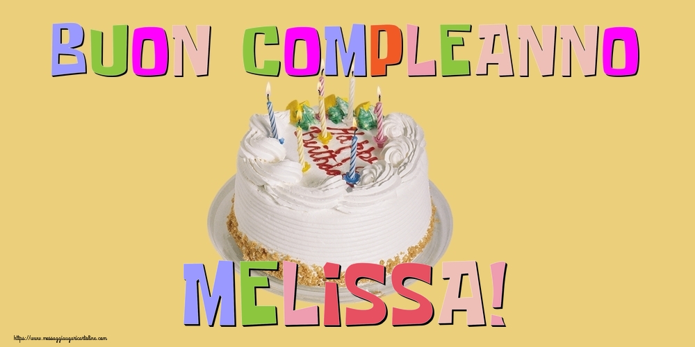 Cartoline di compleanno - Torta | Buon Compleanno Melissa!