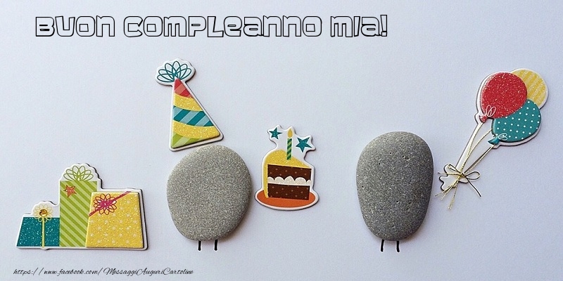Cartoline di compleanno - Regalo & Torta | Tanti Auguri di Buon Compleanno Mia!