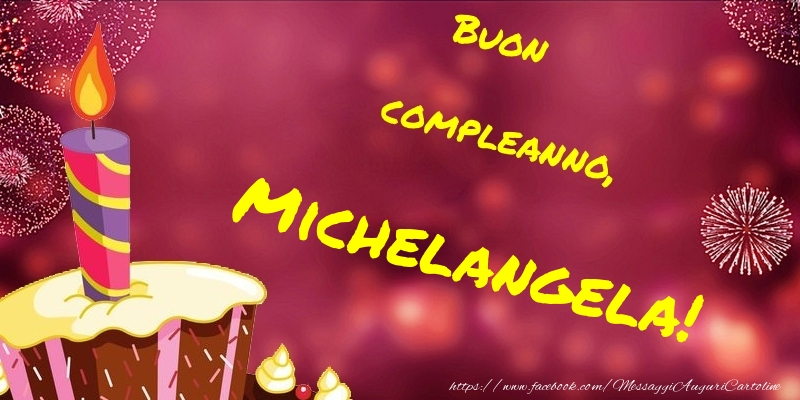 Cartoline di compleanno - Buon compleanno, Michelangela