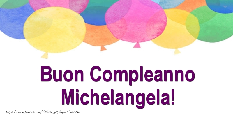  Cartoline di compleanno - Palloncini | Buon Compleanno Michelangela!