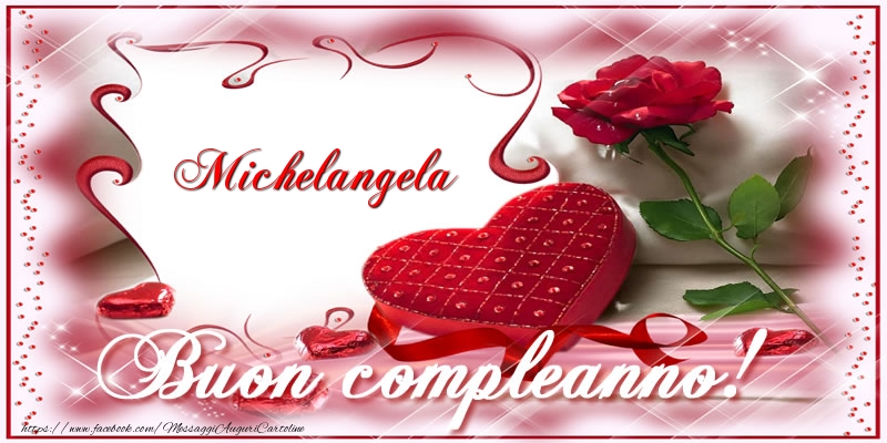 Cartoline di compleanno - Regalo & Rose | Michelangela Buon Compleanno Amore!