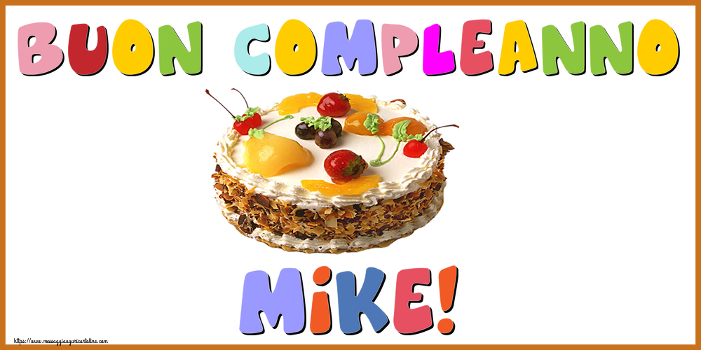 Cartoline di compleanno - Torta | Buon Compleanno Mike!