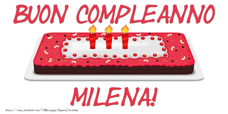 Cartoline di compleanno - Torta | Buon Compleanno Milena!