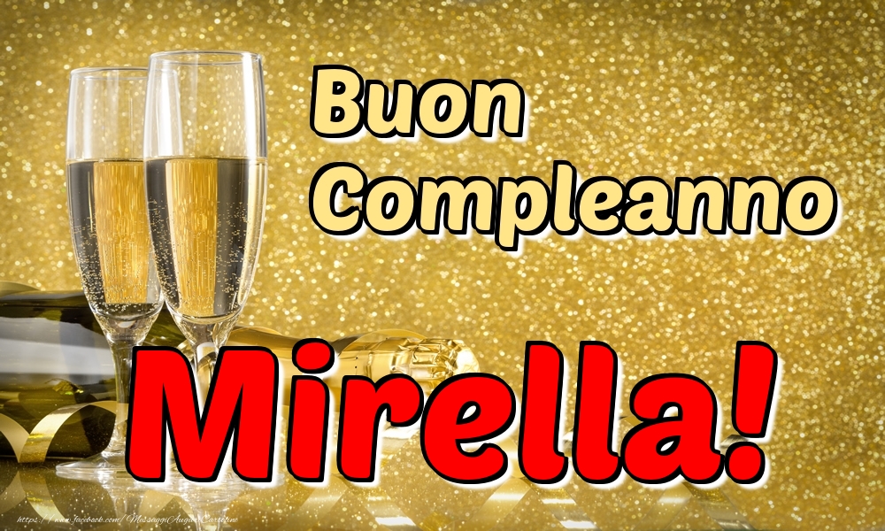  Cartoline di compleanno - Champagne | Buon Compleanno Mirella!