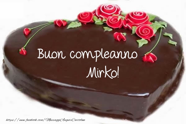 Cartoline di compleanno - Buon compleanno Mirko!