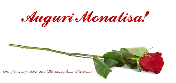 Cartoline di compleanno - Auguri di Buon Compleanno Monalisa!