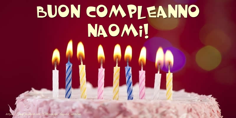 Cartoline di compleanno -  Torta - Buon compleanno, Naomi!
