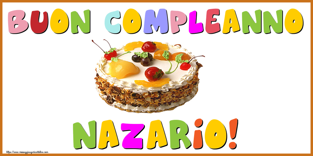 Cartoline di compleanno - Buon Compleanno Nazario!