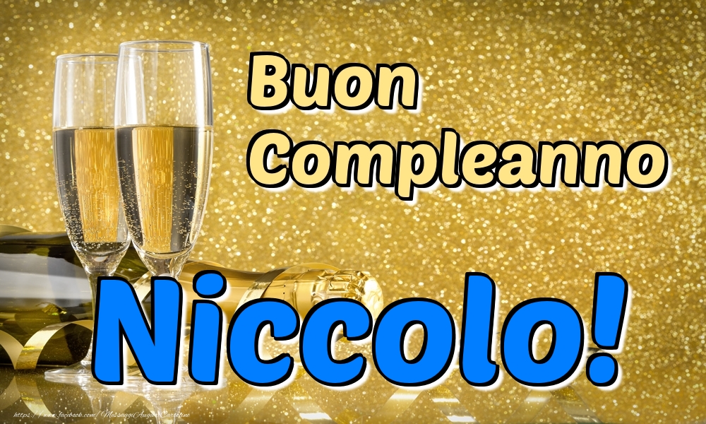 Cartoline di compleanno - Champagne | Buon Compleanno Niccolo!