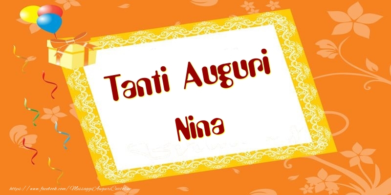 Cartoline di compleanno - Tanti Auguri Nina