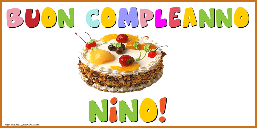 Cartoline di compleanno - Torta | Buon Compleanno Nino!