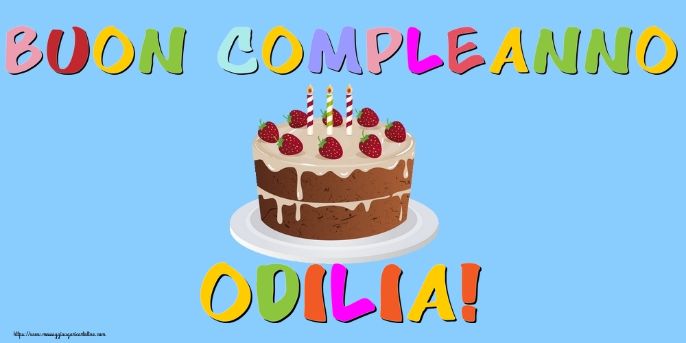 Cartoline di compleanno - Torta | Buon Compleanno Odilia!