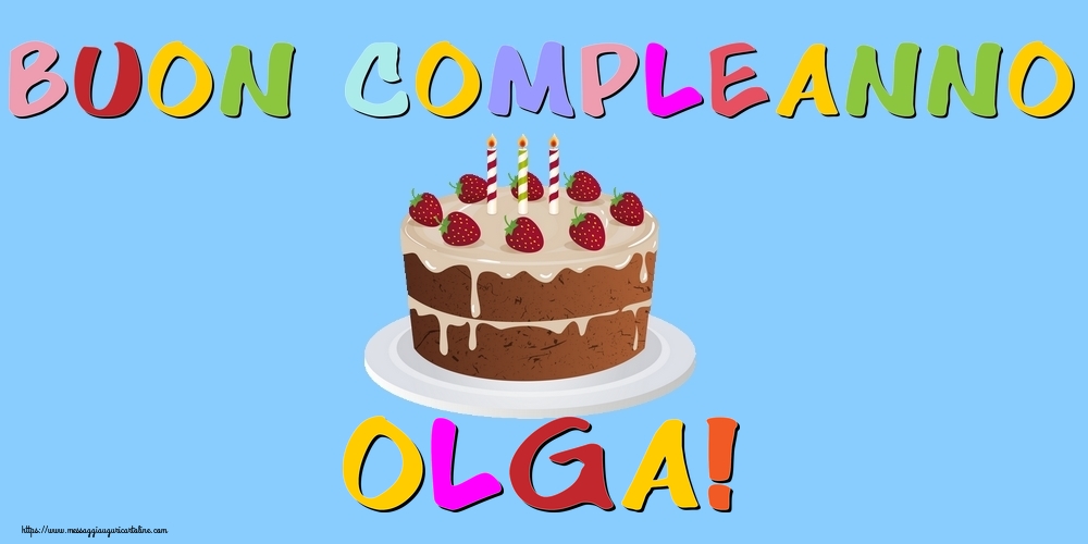 Cartoline di compleanno - Torta | Buon Compleanno Olga!