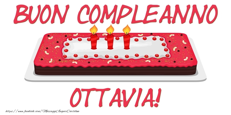 Cartoline di compleanno - Buon Compleanno Ottavia!