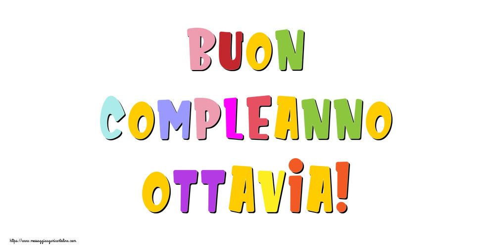 Cartoline di compleanno - Buon compleanno Ottavia!