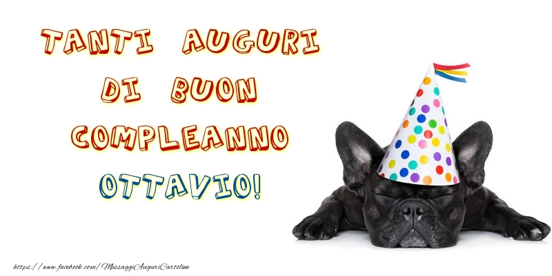 Cartoline di compleanno - Tanti Auguri di Buon Compleanno Ottavio!