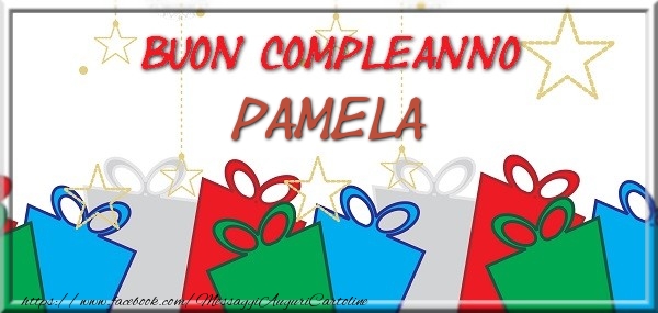 Cartoline di compleanno - Regalo | Buon compleanno Pamela