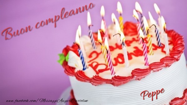 Cartoline di compleanno - Torta | Buon compleanno, Peppe!