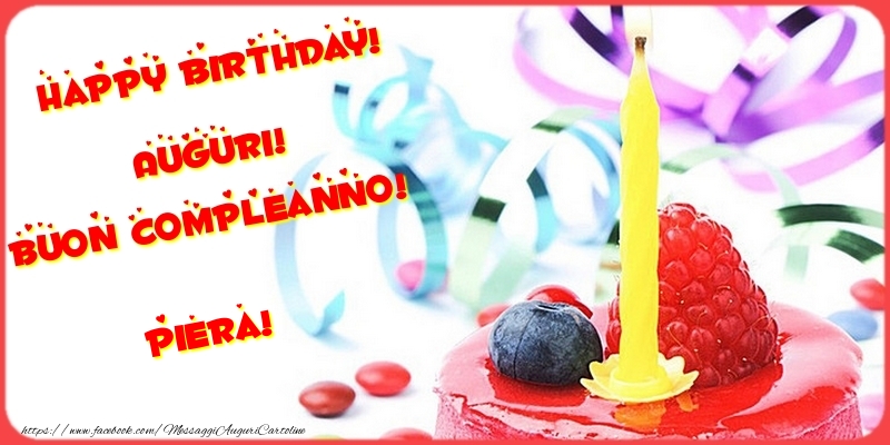 Cartoline di compleanno - Torta | Happy birthday! Auguri! Buon Compleanno! Piera