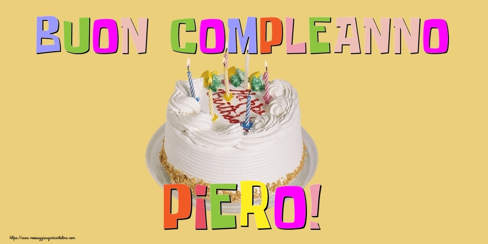 Cartoline di compleanno - Torta | Buon Compleanno Piero!