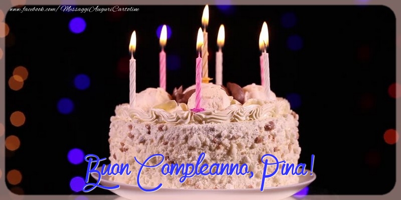  Cartoline di compleanno - Torta | Buon compleanno, Pina