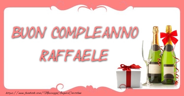 Cartoline di compleanno - Champagne & Regalo | Buon compleanno Raffaele