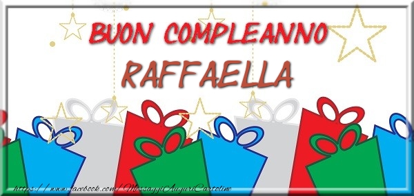 Cartoline di compleanno - Regalo | Buon compleanno Raffaella