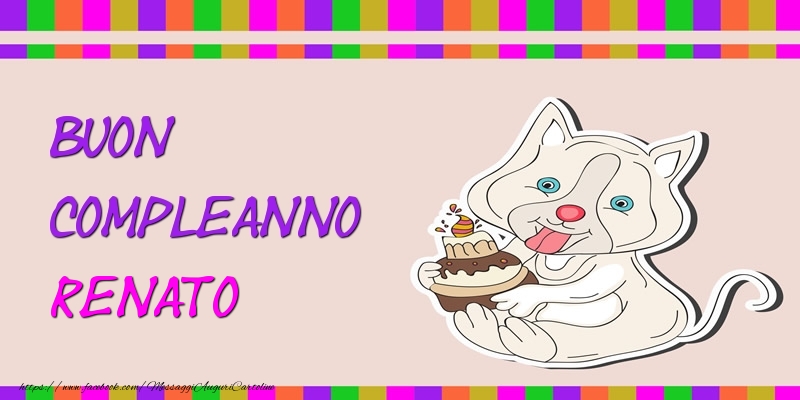 Cartoline di compleanno - Torta | Buon Compleanno Renato