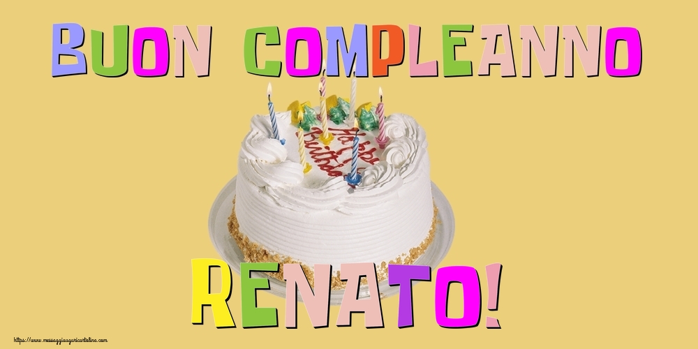  Cartoline di compleanno - Torta | Buon Compleanno Renato!