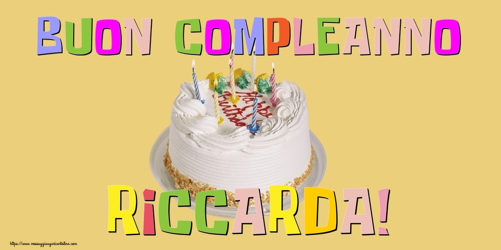 Cartoline di compleanno - Torta | Buon Compleanno Riccarda!