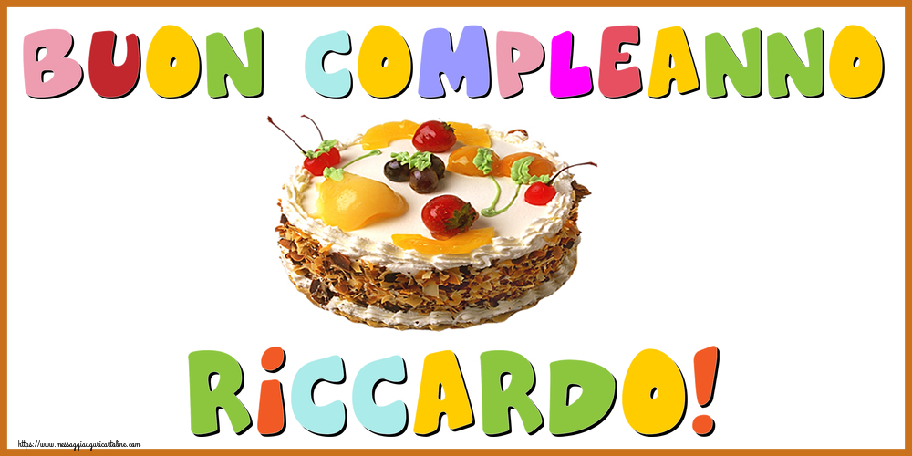 Cartoline di compleanno - Torta | Buon Compleanno Riccardo!