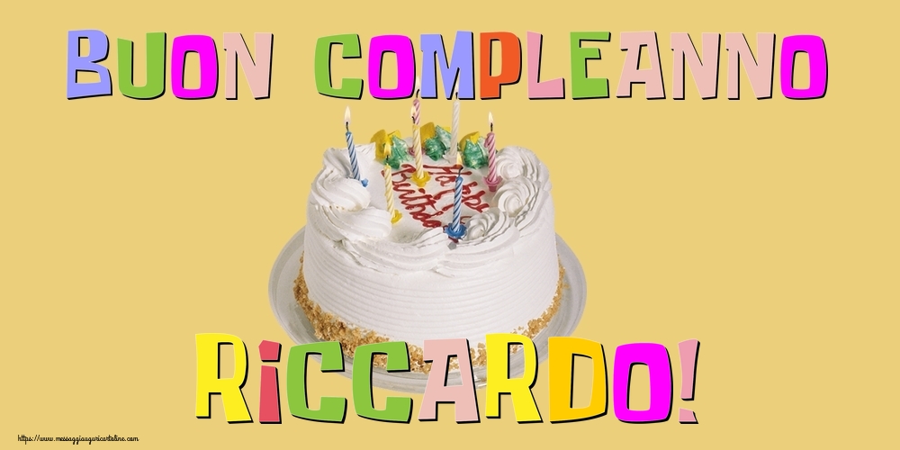 Cartoline di compleanno - Torta | Buon Compleanno Riccardo!