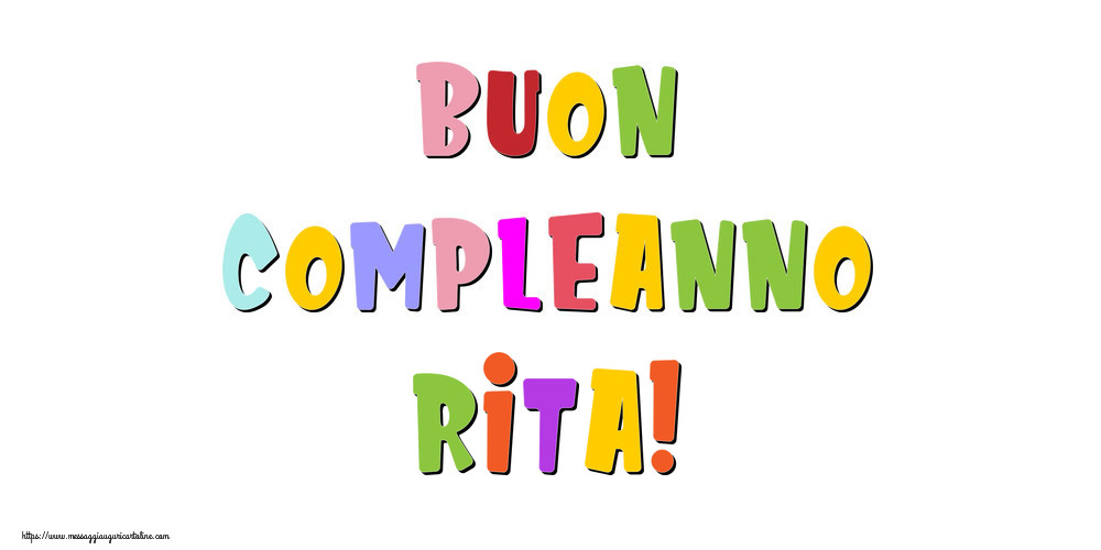 Cartoline di compleanno - Messaggi | Buon compleanno Rita!