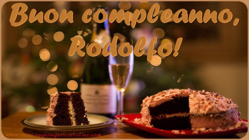 Cartoline di compleanno - Champagne & Torta | Buon compleanno, Rodolfo