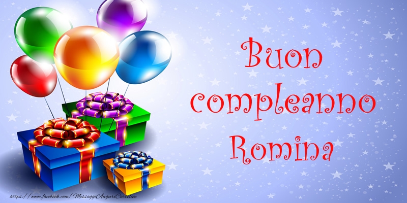 Cartoline di compleanno - Palloncini & Regalo | Buon compleanno Romina