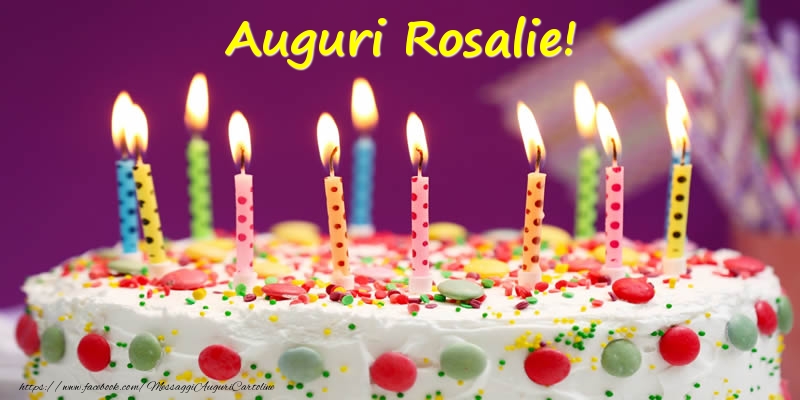 Cartoline di compleanno - Torta | Auguri Rosalie!