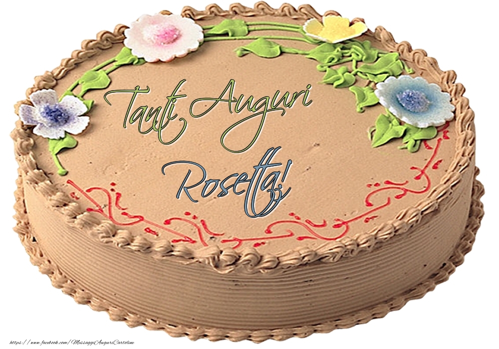 Cartoline di compleanno -  Rosetta - Tanti Auguri! - Torta