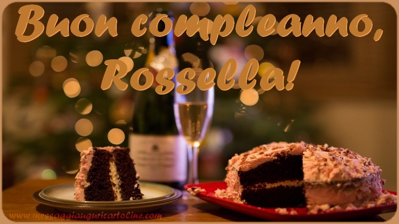 Cartoline di compleanno - Champagne & Torta | Buon compleanno, Rossella