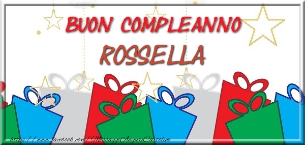 Cartoline di compleanno - Buon compleanno Rossella