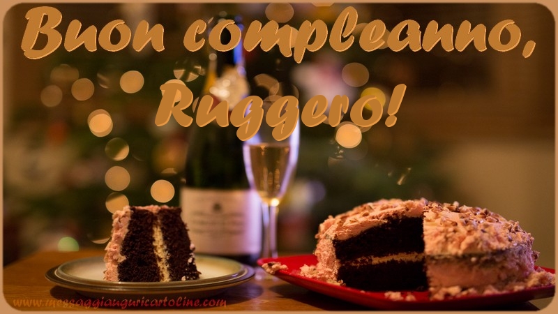 Cartoline di compleanno - Champagne & Torta | Buon compleanno, Ruggero