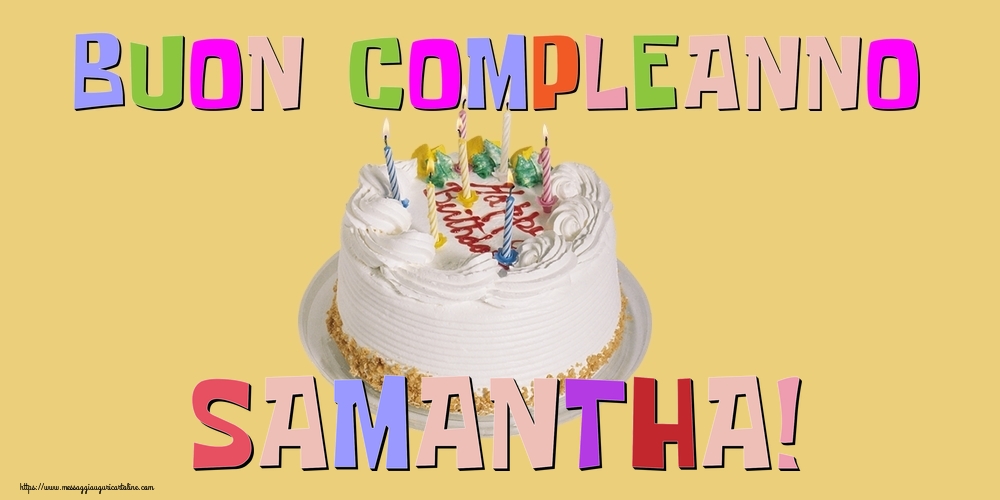 Cartoline di compleanno - Torta | Buon Compleanno Samantha!