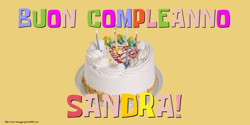 Cartoline di compleanno - Torta | Buon Compleanno Sandra!