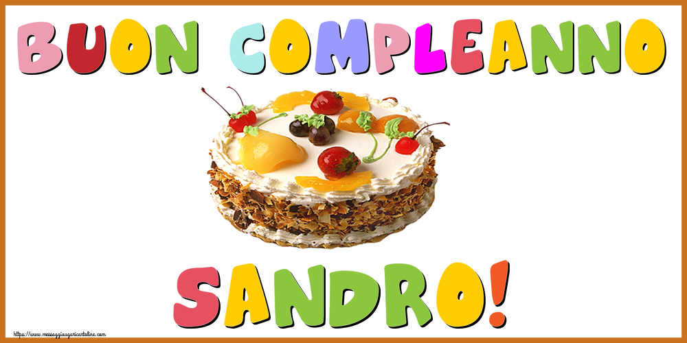 Cartoline di compleanno - Torta | Buon Compleanno Sandro!