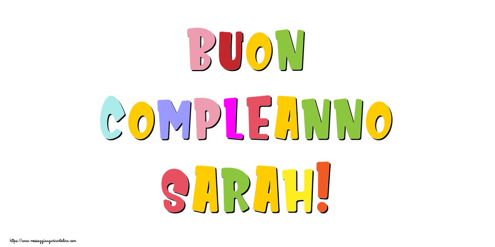 Cartoline di compleanno - Messaggi | Buon compleanno Sarah!