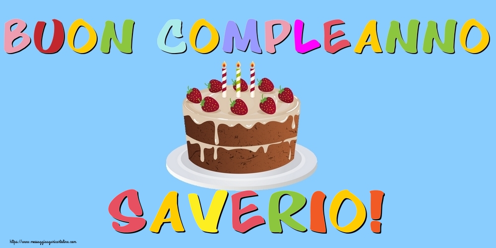  Cartoline di compleanno - Torta | Buon Compleanno Saverio!