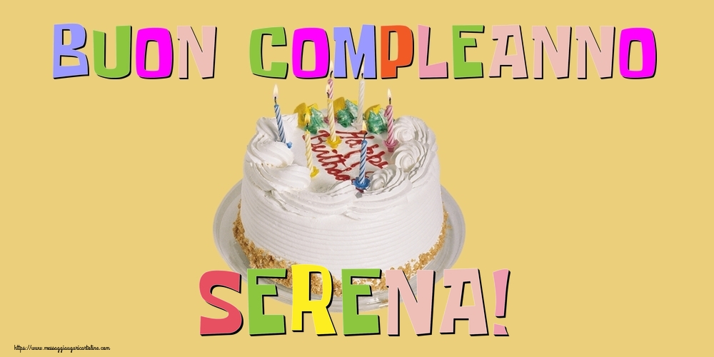  Cartoline di compleanno - Torta | Buon Compleanno Serena!