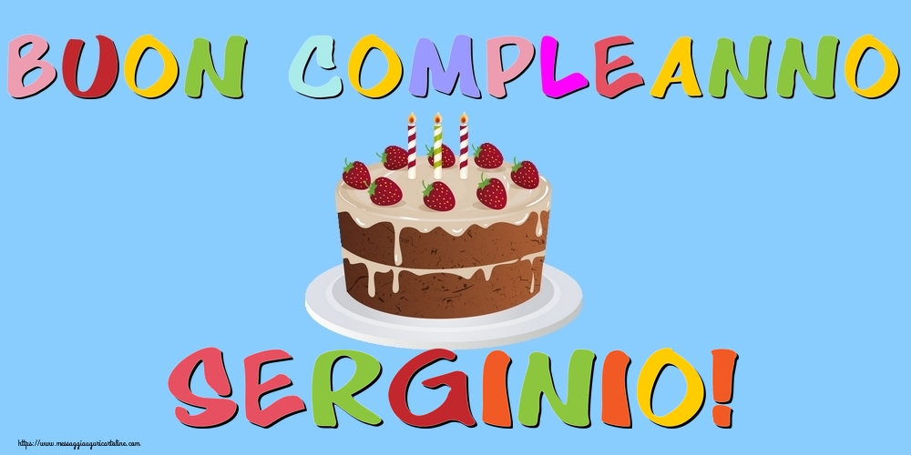 Cartoline di compleanno - Torta | Buon Compleanno Serginio!