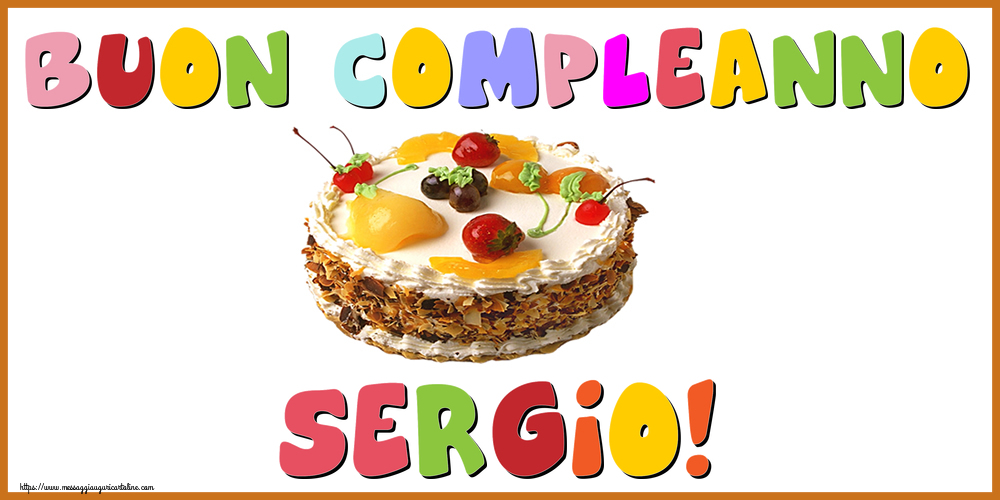 Cartoline di compleanno - Torta | Buon Compleanno Sergio!