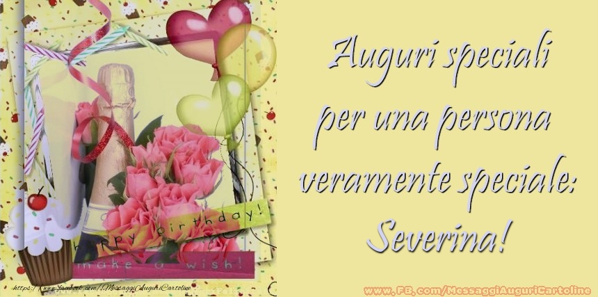 Cartoline di compleanno - Champagne & Cuore & Fiori & Palloncini | Auguri speciali per una persona  veramente speciale: Severina
