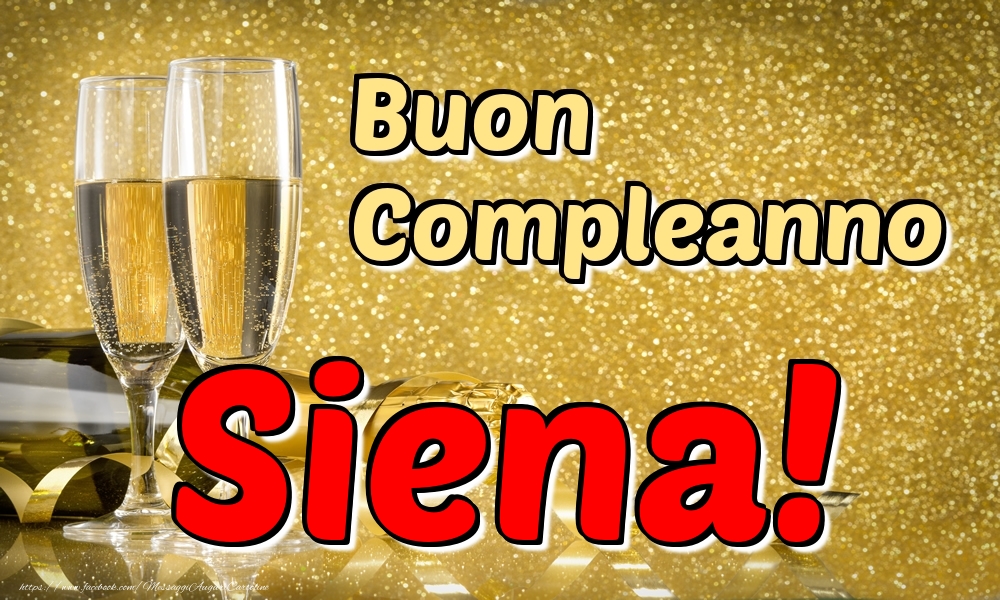 Cartoline di compleanno - Champagne | Buon Compleanno Siena!